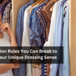 8 Fashion Rules You Can Break to Find Your Unique Dressing Sense