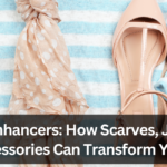 Style Enhancers: How Scarves, Jewelry, and Accessories Can Transform Your Look